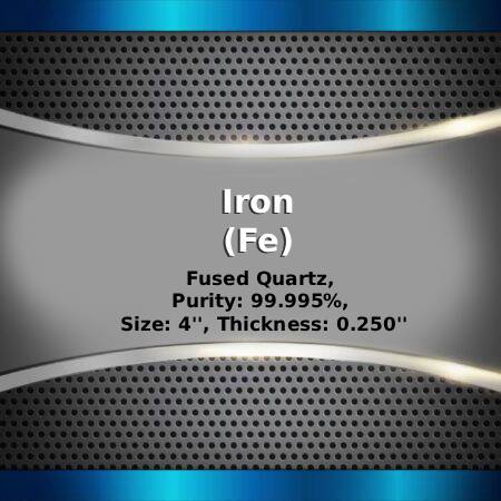 Iron (Fe) Sputtering Targets, Purity: 99.99%, Size: 4'', Thickness: 0.250''
