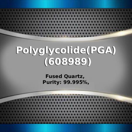 Polyglycolide(PGA) (608989)
