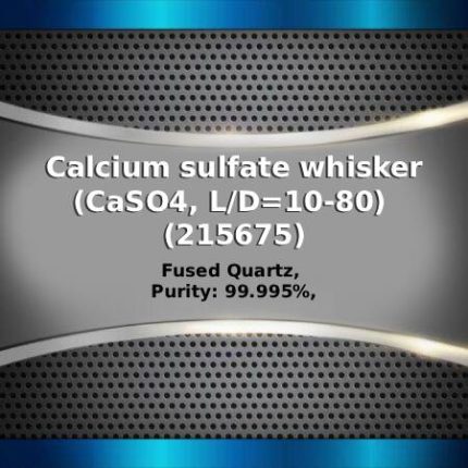 Calcium sulfate whisker(CaSO4, L/D=10-80) (215675)